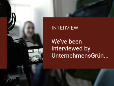 Read more about the article We’ve been interviewed by UnternehmensGrün…